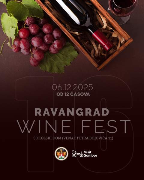ФЕСТИВАЛ ВИНА И ХРАНЕ “RAVANGRAD WINE FEST”